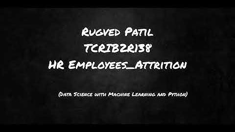 HR_Employee_Attrition |Data Science With Machine Learning and Python| TCR Innovation | Rugved Patil|