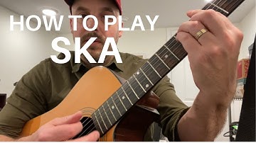 How To Play Ska On Guitar