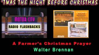 Watch Walter Brennan A Farmers Christmas Prayer video