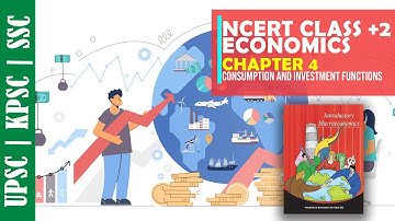 CONSUMPTIONS AND INVESTMENTS FUNCTIONS |CHAPTER 4| ECONOMICS +2 | i-TUTOR IAS ACADEMY |NCERT SERIES