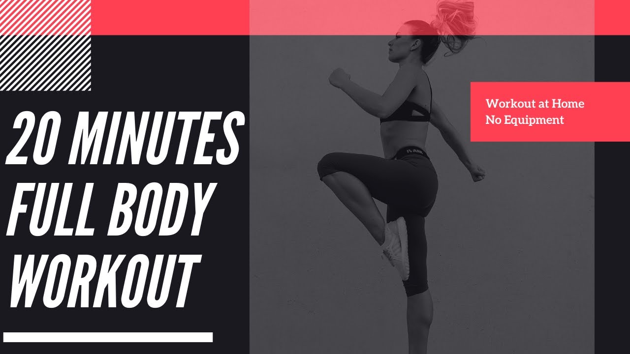 20 Minutes Full Body Workout at Home Workout with no equipment - YouTube