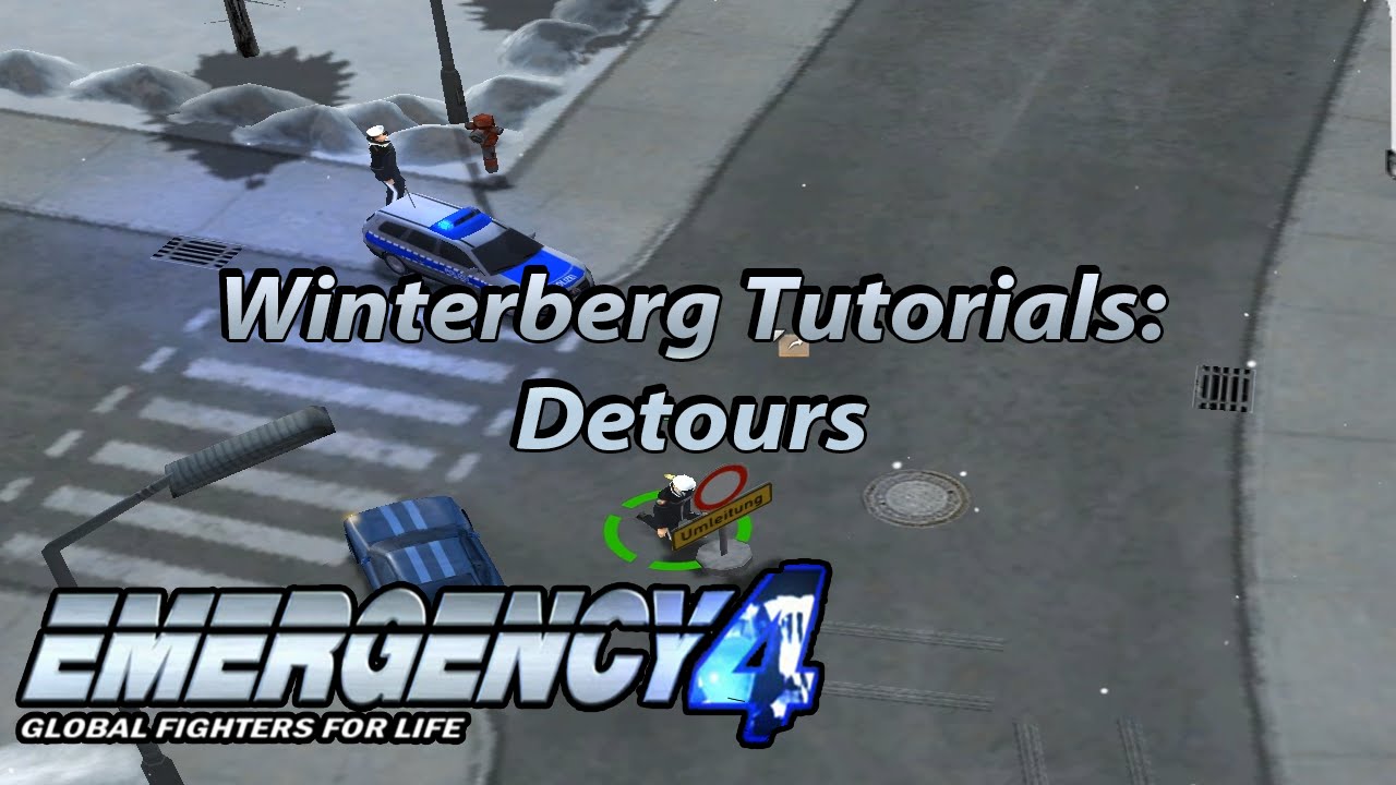 Emergency 4| Winterberg Tutorials #1| Detours