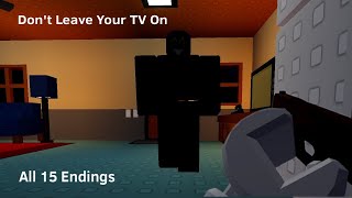 How to get All 15 Endings in Roblox  Don't Leave Your TV On