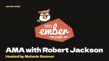 EmberConf 2022 - AMA with Robert Jackson