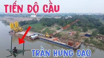 Cầu Trần Hưng Đạo Mới Nhất , Phát Hiện Cột Trụ Lạ Giữa Sông Để Làm Gì
