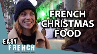 What Do the French Eat at Christmas ? | Easy French 143