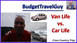  Van Life vs Car Life Comparison (on cross country trips) | My experience and tips
