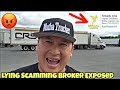 Lying Broker Scammed Me Out Of $3700 &amp; Got Caught Up! Freight Broker Exposed 🤬