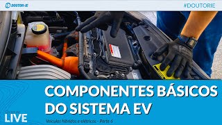 Componentes do sistema EV - Toyota Prius e Volvo XC60 | Cortes da live de híbridos e elétricos #33