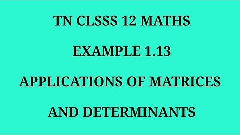 TN 12th maths chapter 1 example 1.13