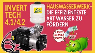 Inbetriebnahme des INVERT-TECH 4.1 / 4.2 Hauswasserwerks | Richtig anschließen