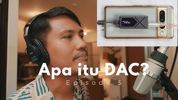 Apa itu DAC? Penjelasan Awam!