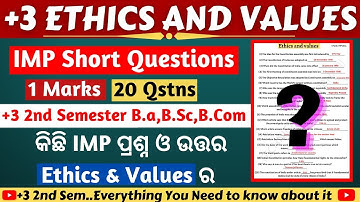 +3 2nd Semester Compulsory Subject ETHICS AND VALUES | IMP Short Questions