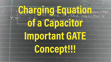Voltage of a Charging Capacitor | Important GATE Concept | Electrical Engineering