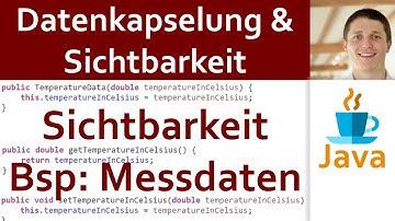 💻 JAVA | Datenkapselung & Sichtbarkeit 07 - Beispiel Messdatensatz (Übung mit Lösung als Demo)