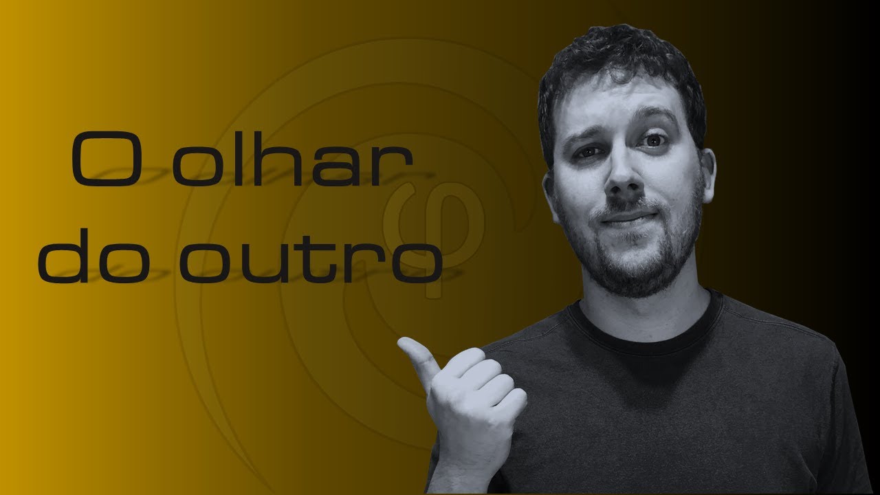 O olhar do outro