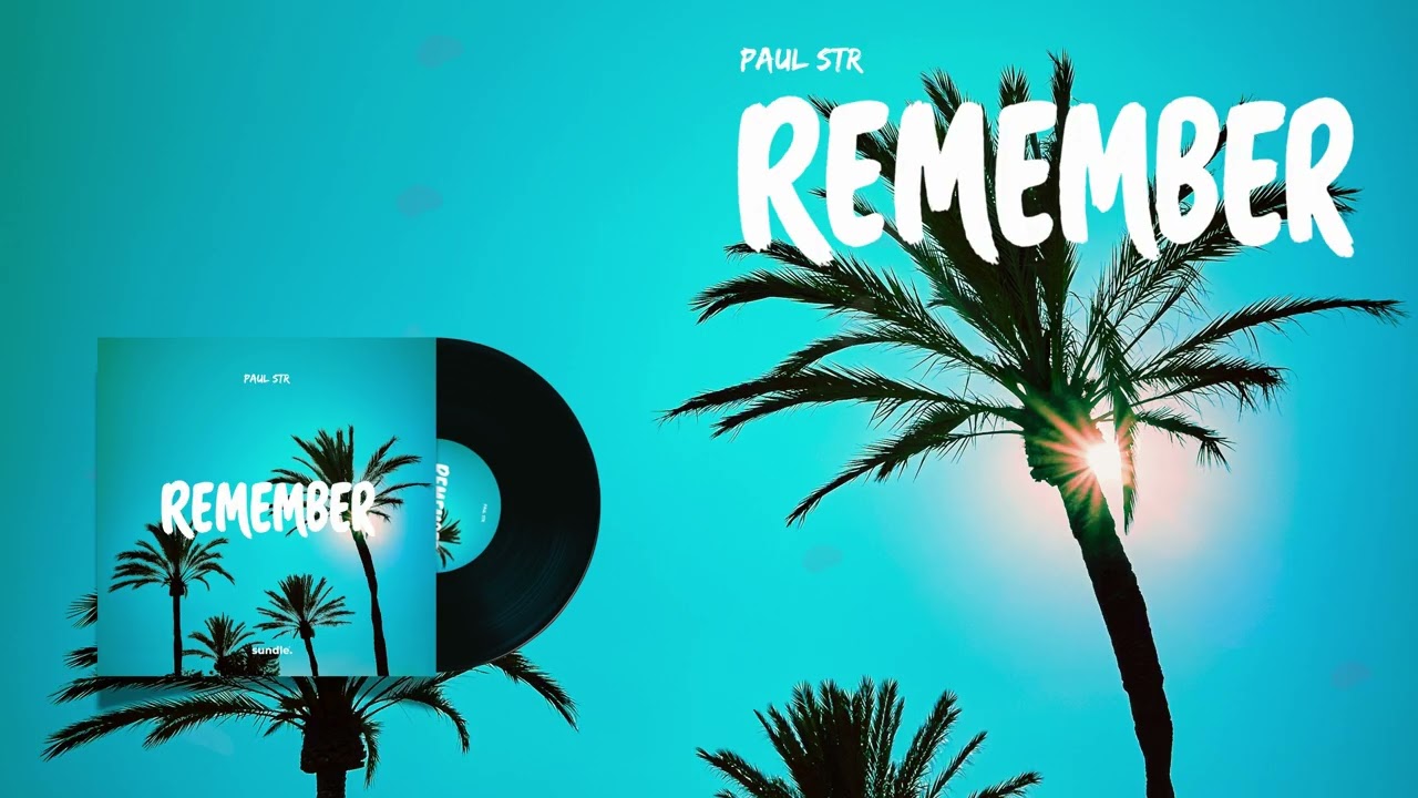 Paul STR - Remember adlı videoyu YouTube'da izle Paul STR - Remember adlı videoyu YouTube'da izle