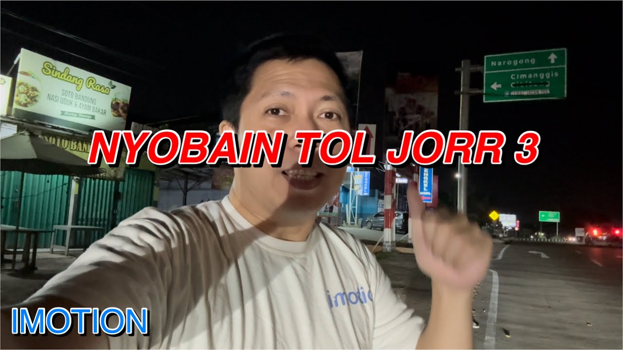 NYOBAIN TOL JORR 3 YANG BARU DI BUKA