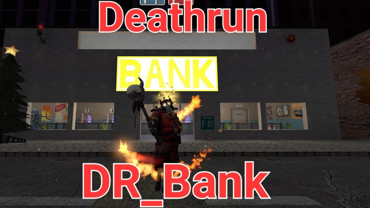 TF2 Deathrun DR Bank