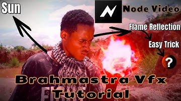 brahmastra vfx tutorial fire reflection_no ledlight node video tutorial