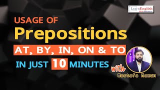 Uses of prepositions| At, By, In, On & To| for school and college learners