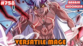 Versatile Mage | #758 | SUB INDO |