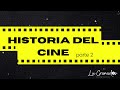HISTORIA DEL CINE -  Parte  2 - Desde Hollywood hasta Netflix