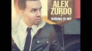 Alex Zurdo- La envidia- Mañana es Hoy- Con Letra chords