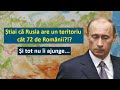 Știai că Rusia are un teritoriu cât 72 de Românii?!? Și tot nu îi ajunge...