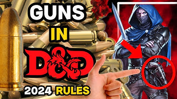 Bandits Have Guns Now?! | D&D 5E 2024