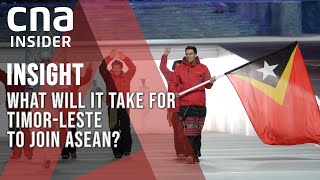 Is TimorLeste On Track To Join ASEAN As Member? | Insight | Southeast Asia