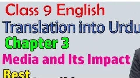 Class 9 | English  | Unit 3 | Media and its Impact | Complete translation with words meaning | PTB