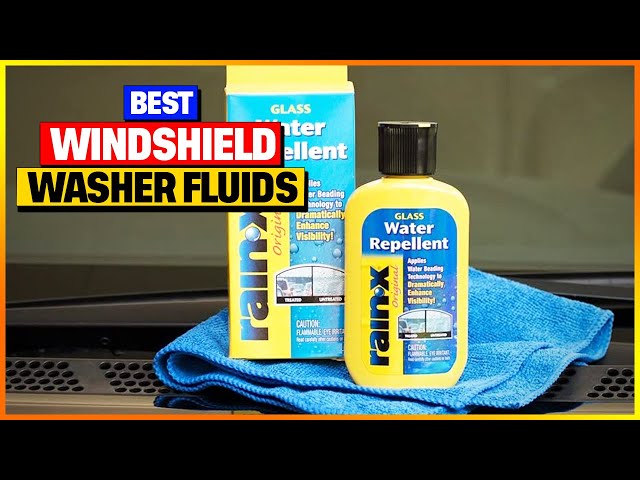 Best Windshield Washer Fluids 2023 - Top 6 Picks 