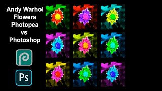 Andy Warhol Pop Art Flowers in Photopea vs Photoshop