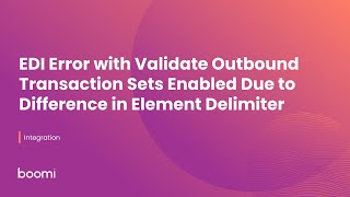 EDI Troubleshooting Error with Validate Outbound Transaction Sets Enabled Due to Difference in Ele