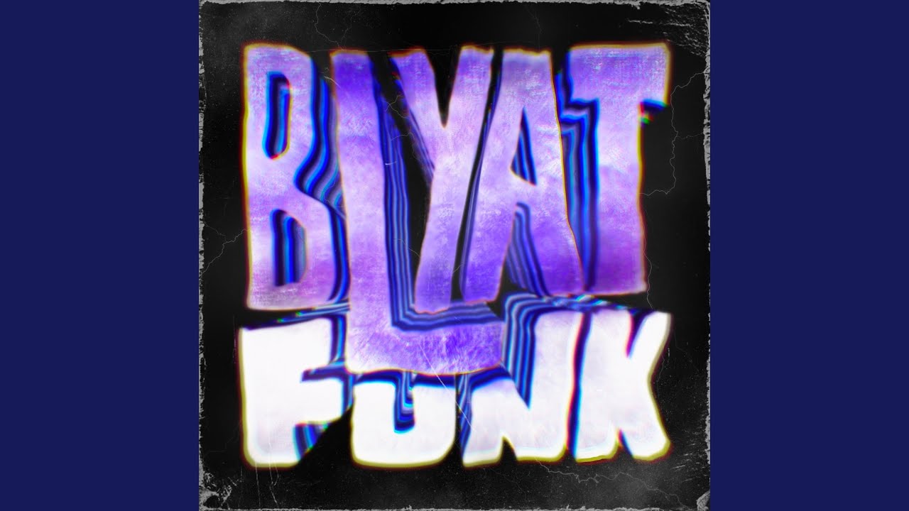 BLYAT FUNK - SUPER SLOWED