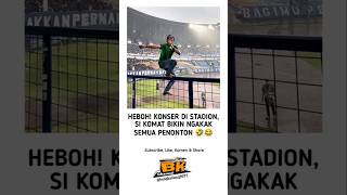 Aksi Kocak Si Komat Konser Di Stadion Bola Resimi