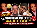 MADDAMII ISHEETTU AJJEESSEE 