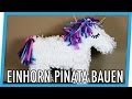 Piñata Einhorn basteln: Anleitung wie man eine Einhorn Piñata baut