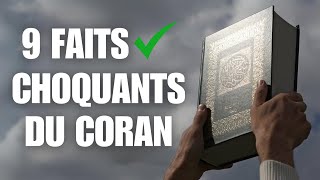 9 FAITS CHOQUANTS TIRÉS DU CORAN!