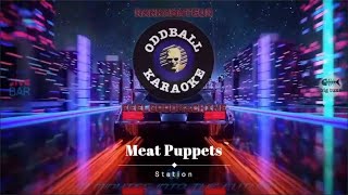 Meat Puppets - Station (karaoke instrumental lyrics) - RAFM Oddball Karaoke