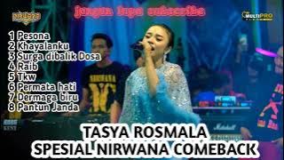 TASYA ROSMALA SPESIAL NIRWANA COMEBACK PESONA HAYALANKU SURGA DIBALIK DOSA VIRAL TIK TOK
