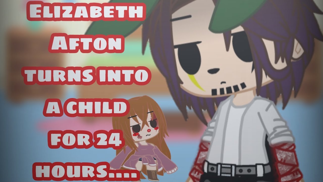 elizabeth-afton-turns-into-a-child-for-24-hours-youtube