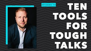 10 Tools For Tough Talks | Dr. Seth Pierce (Part II)