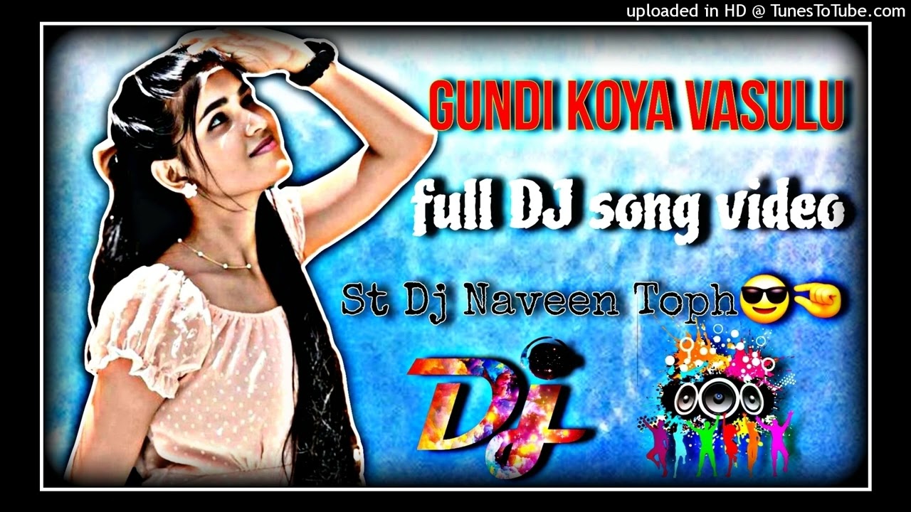 ❤️‍🔥Mass Remix Gundi Koya vasulu full DJ song video Venkatapuram Dj Naveen