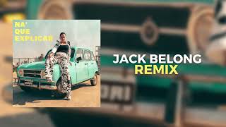 CORI - Na' Que Explicar (Jack Belong Remix)(Official Audio)