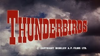 Classic Thunderbirds Opening Credits - Thunderbirds