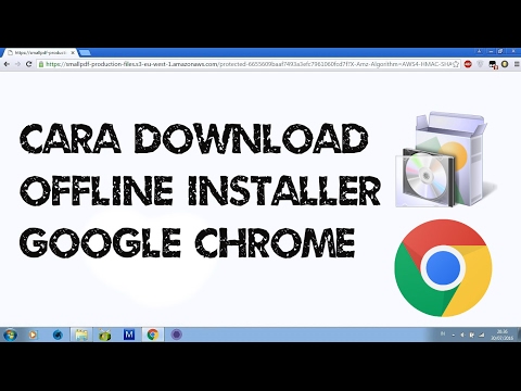 Cara Download Offline Installer Google Chrome