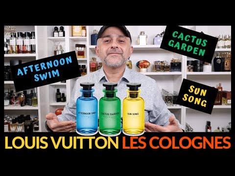 Louis Vuitton Les Colognes Afternoon Swim, Cactus Garden + Sun Song First  Impressions 🌊🌵☀️ 