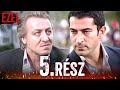 Ezel Bosszú Mindhalálig Epizód 5 Török Sorozat Magyarul 